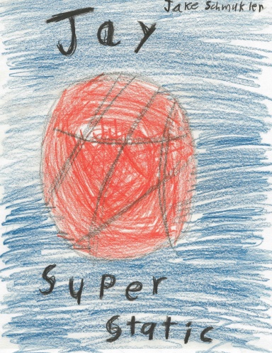 Jay Super Static