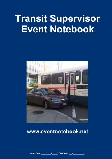 Transit Supervisor Event Notebook