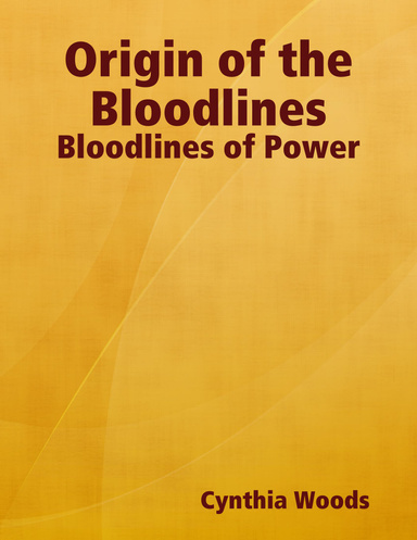 Origin of the Bloodlines: Bloodlines of Power