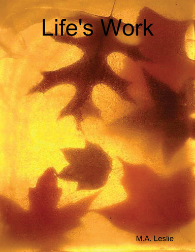 Life's Work