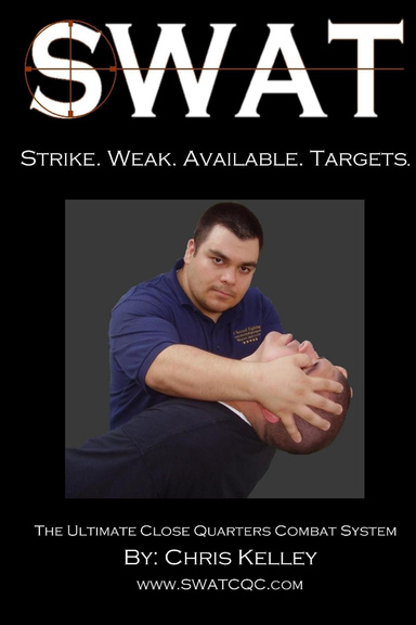 S.W.A.T Close Quarters Combat System