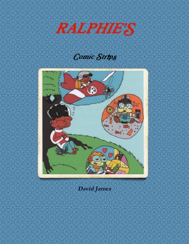 Ralphie's Comic Strips