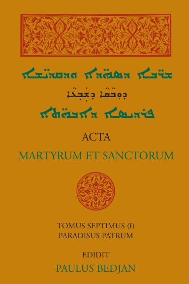 Acta Martyrum et Sanctorum: Volume VII - Part 1