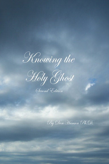 Knowing the Holy Ghost Second Edition