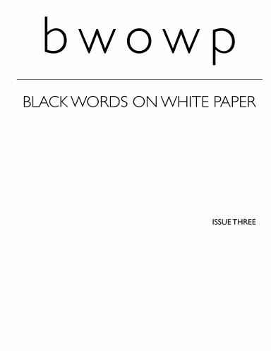 Black Words On White Paper Issue 03