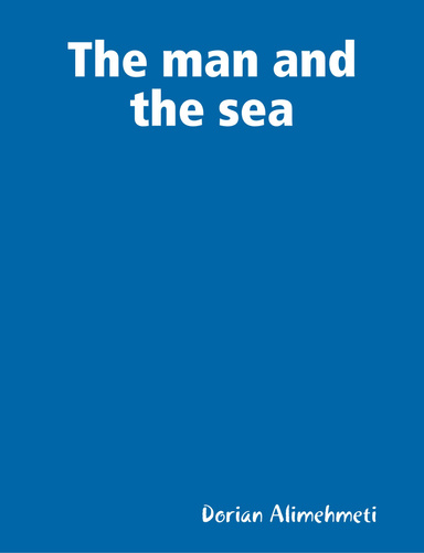 The man and the sea