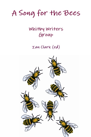 A Song for the Bees [B/W edition]