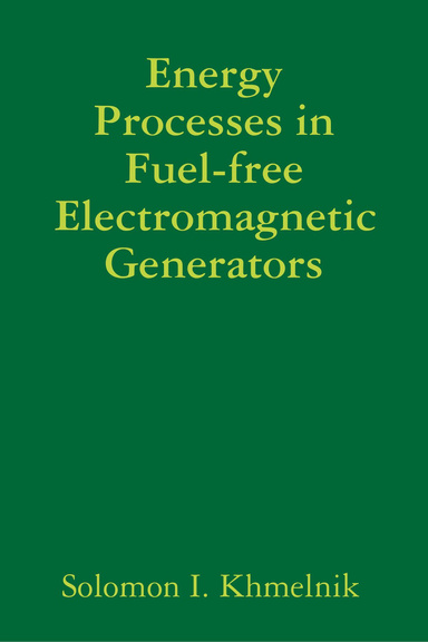 Energy Processes in Fuel-free Electromagnetic Generators