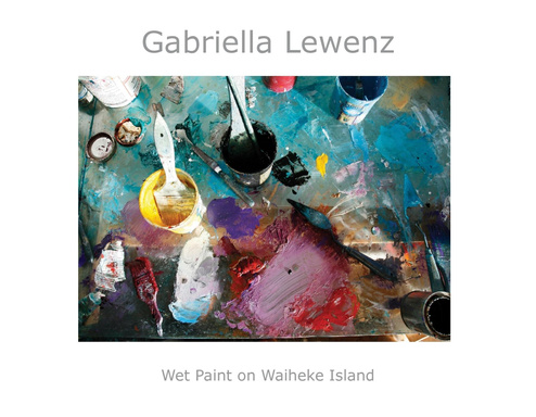 Gabriella Lewenz - Wet Paint on Waiheke Island