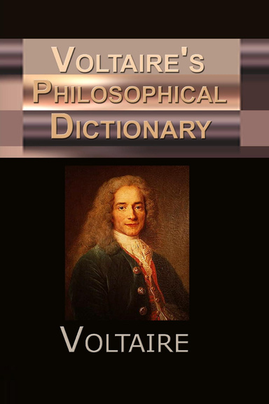 Voltaire's Philosophical Dictionary