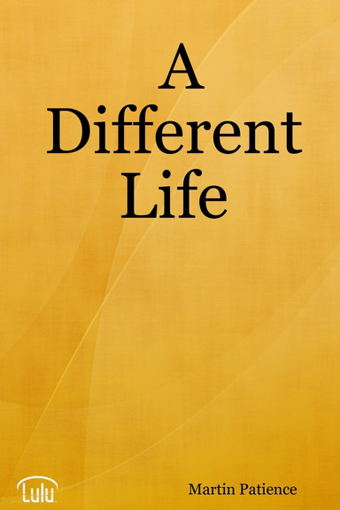 A Different Life