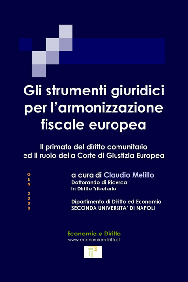 Gli strumenti giuridici per l'armonizzazione fiscale europea