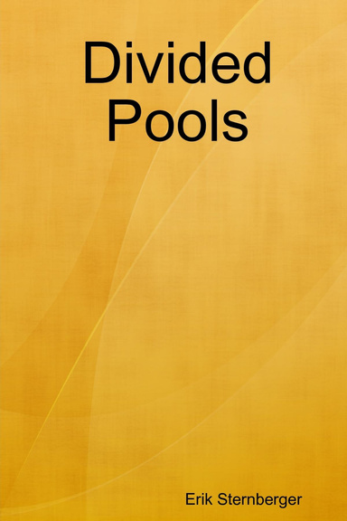 Divided Pools