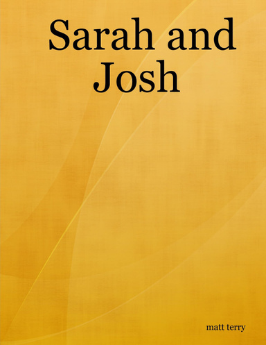 Sarah and Josh