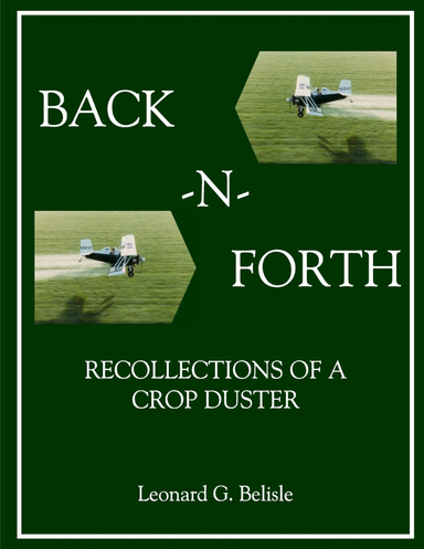 BACK-N-FORTH: Recollections of a Crop Duster (COLOR Paperback)