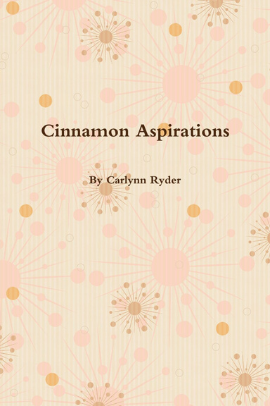 Cinnamon Aspirations