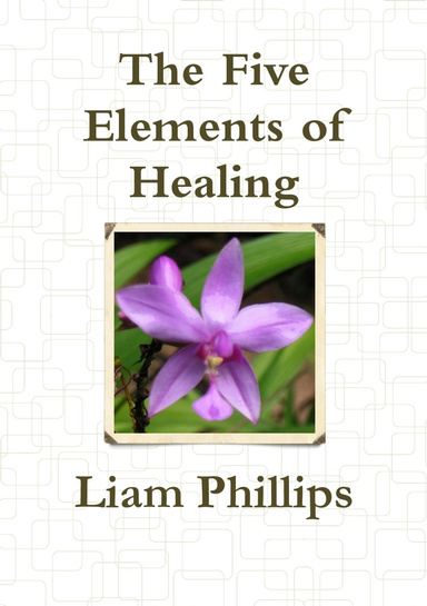 The Five Elements of Healing