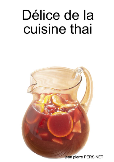Délice de la cuisine thai