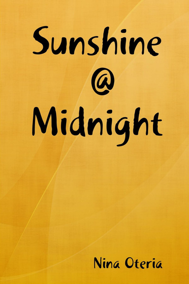 Sunshine @ Midnight