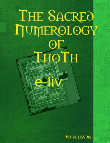 The Sacred Numerology of ThoTh