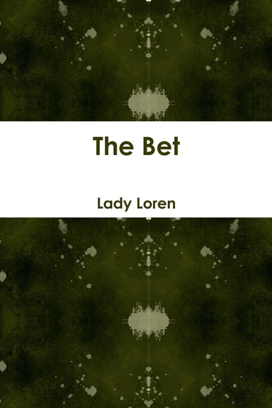 The Bet
