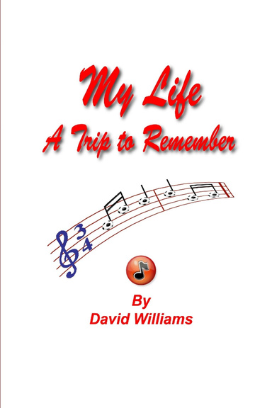 My Life - A Trip to Remember