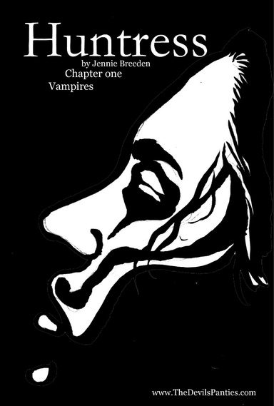 Huntress Chapter One; Vampire