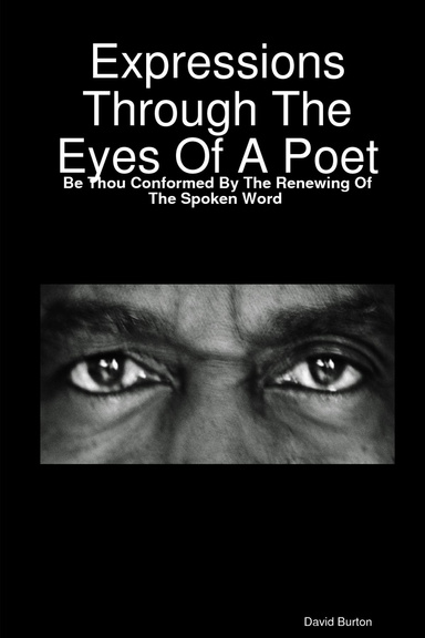 Expressions Through The Eyes Of A Poet