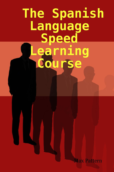 eBook for The Spanish Language Speed Learning Course 