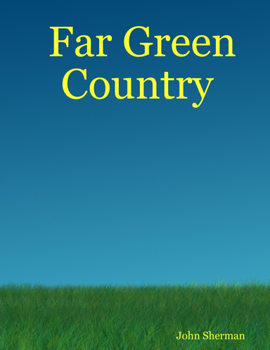 Far Green Country