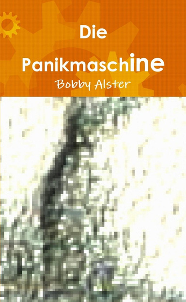 Die Panikmaschine