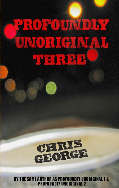 Profoundly Unoriginal 3