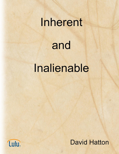 Inherent and Inalienable