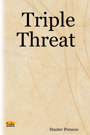 Triple Threat