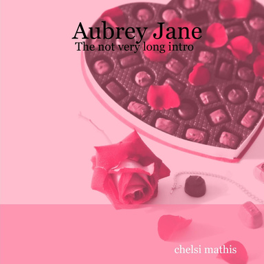 Aubrey Jane: The not very long intro