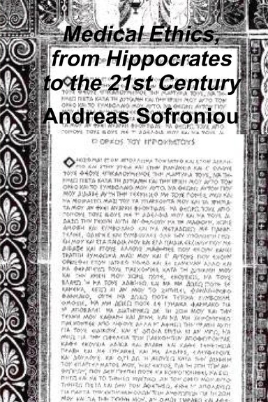 Medical Ethics, from Hippocrates to the 21st Century