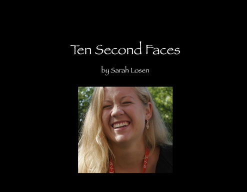 Ten Second Faces