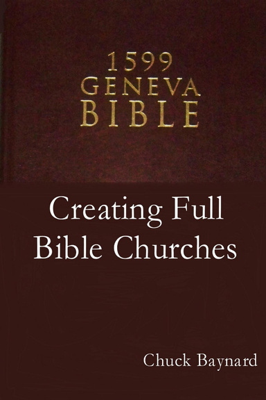 Creating a Full Bible Church