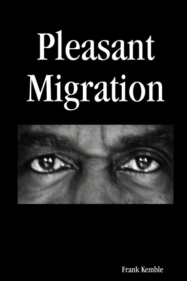 Pleasant Migration