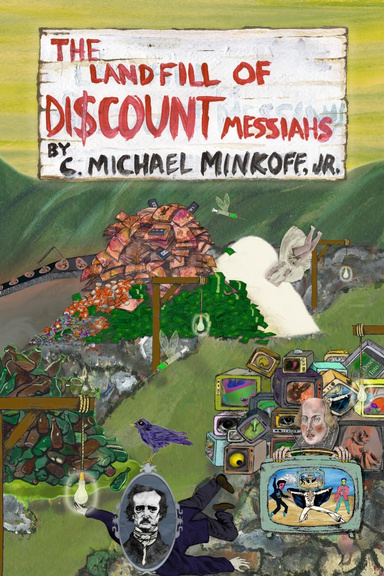 The Landfill of Discount Messiahs