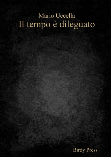 Il tempo è dileguato
