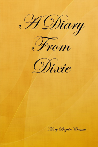 A Diary From Dixie