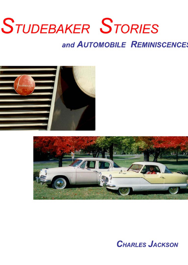 Studebaker Stories and Automobile Reminiscences