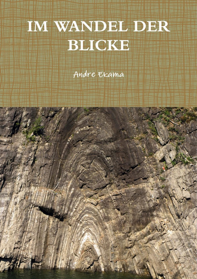 IM WANDEL DER BLICKE