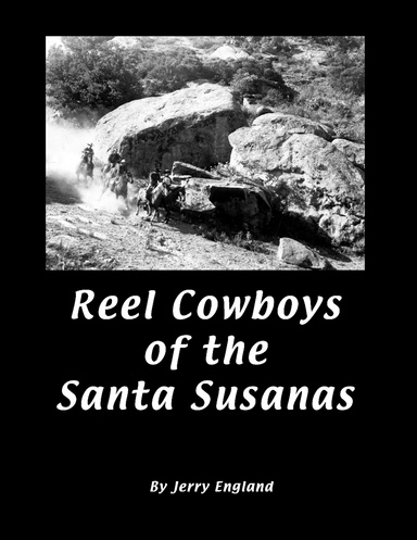 Reel Cowboys of the Santa Susanas