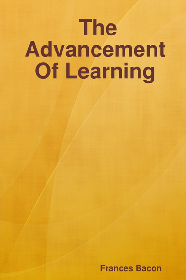 The Advancement Of Learning