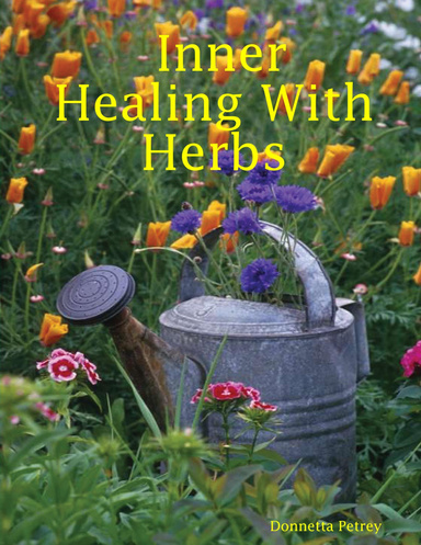 Inner Healing With Herbs