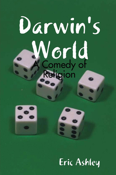 Darwin's World: A Comedy of Religion