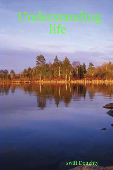 Understanding life