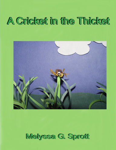 A Cricket in the Thicket